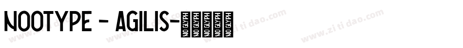 Nootype - Agilis字体转换